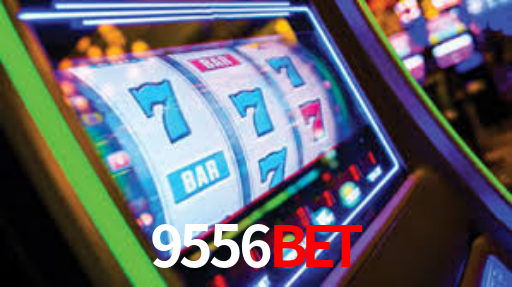 9556Bet
